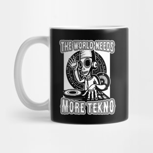 The World Needs More Tekno Teknival Rave Mug